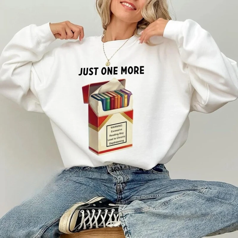 Booktok Merch Just One More Chapter サルカスティック ミーム デザイン 秋と冬 クルーネック パーカー 長袖 保温 スウェットシャツ