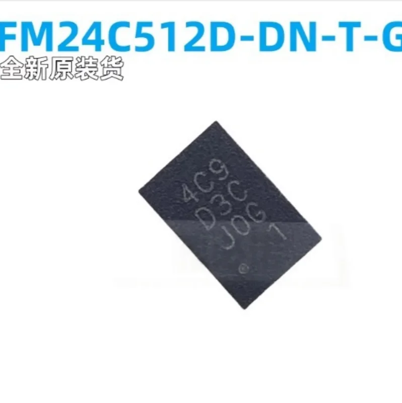 10PCS FM24C512D-DN-T-G TDFN-8-EP(2x3) EEPROM Power-erasable Memory Chip IC