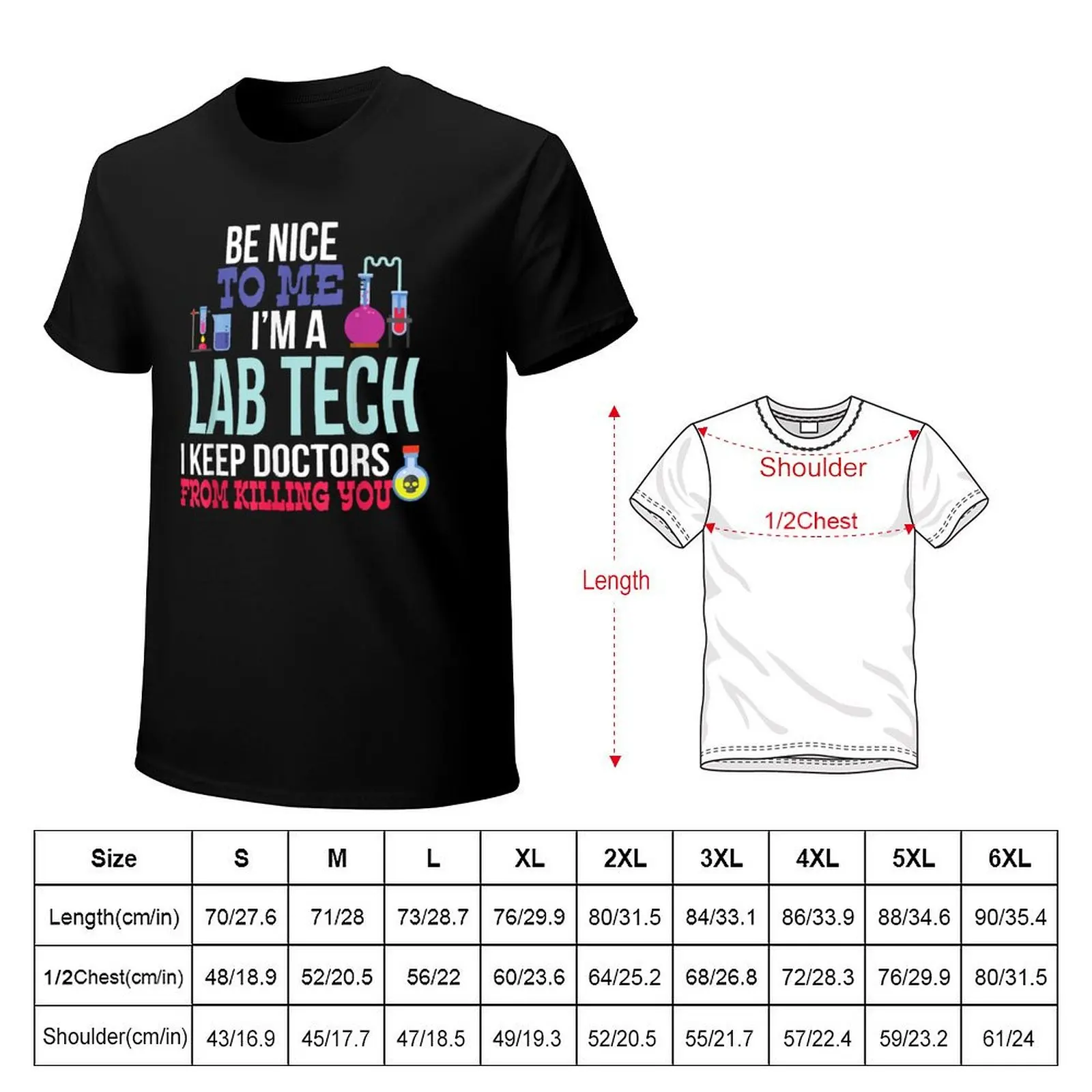 Funny Medical Lab Tech Laboratory Technician T-Shirt man t shirt summer T-Shirt