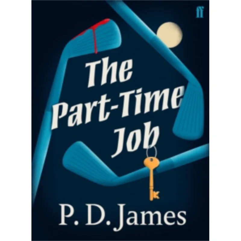 

The PartTime Job PD James Faber And Faber 9780571361786 Book