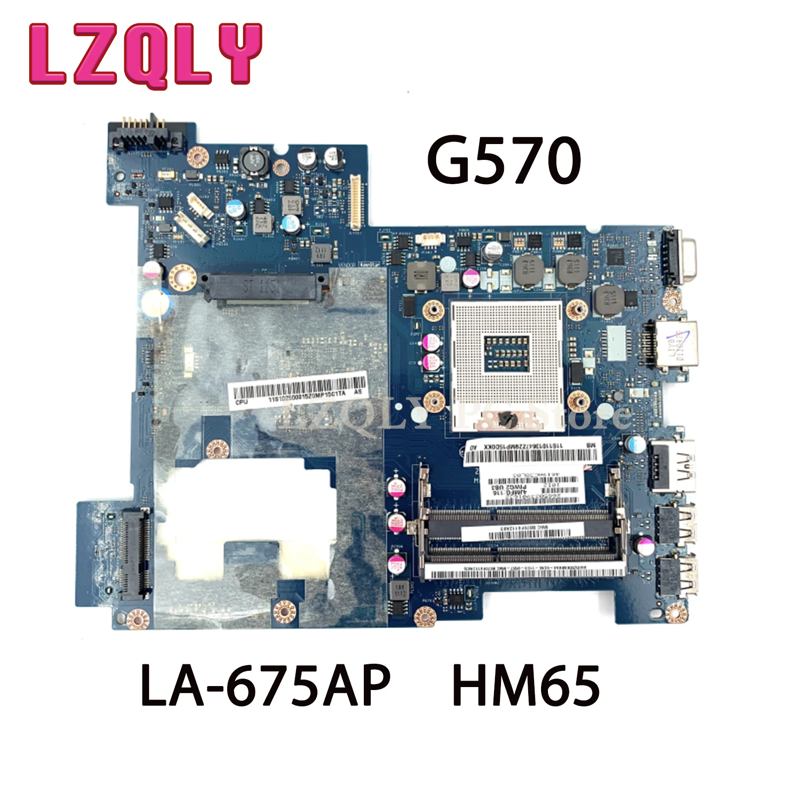 

LZQLY For Lenovo G570 PIWG2 LA-675AP Laptop Motherboard HM65 UMA HD Graphic DDR3 Full Test MAIN BOARD