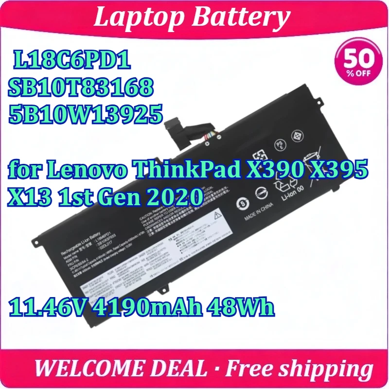 

New L18C6PD1 SB10T83168 5B10W13925 for Lenovo ThinkPad X390 X395 X13 1st Gen 2020 Laptop Battery 11.46V 4190mAh 48Wh