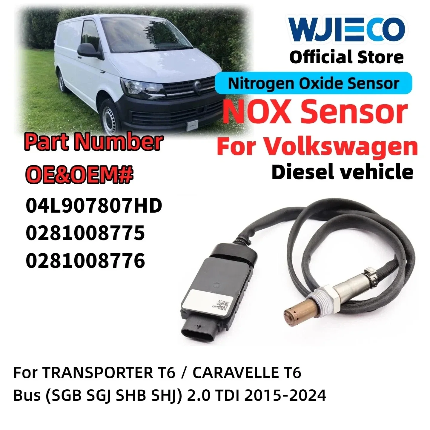

04L907807HD WJIECO NOX Sensor For VW TRANSPORTER T6 CARAVELLE T6Bus 2.0TDI 2015-2024 High Quality automotive sensor