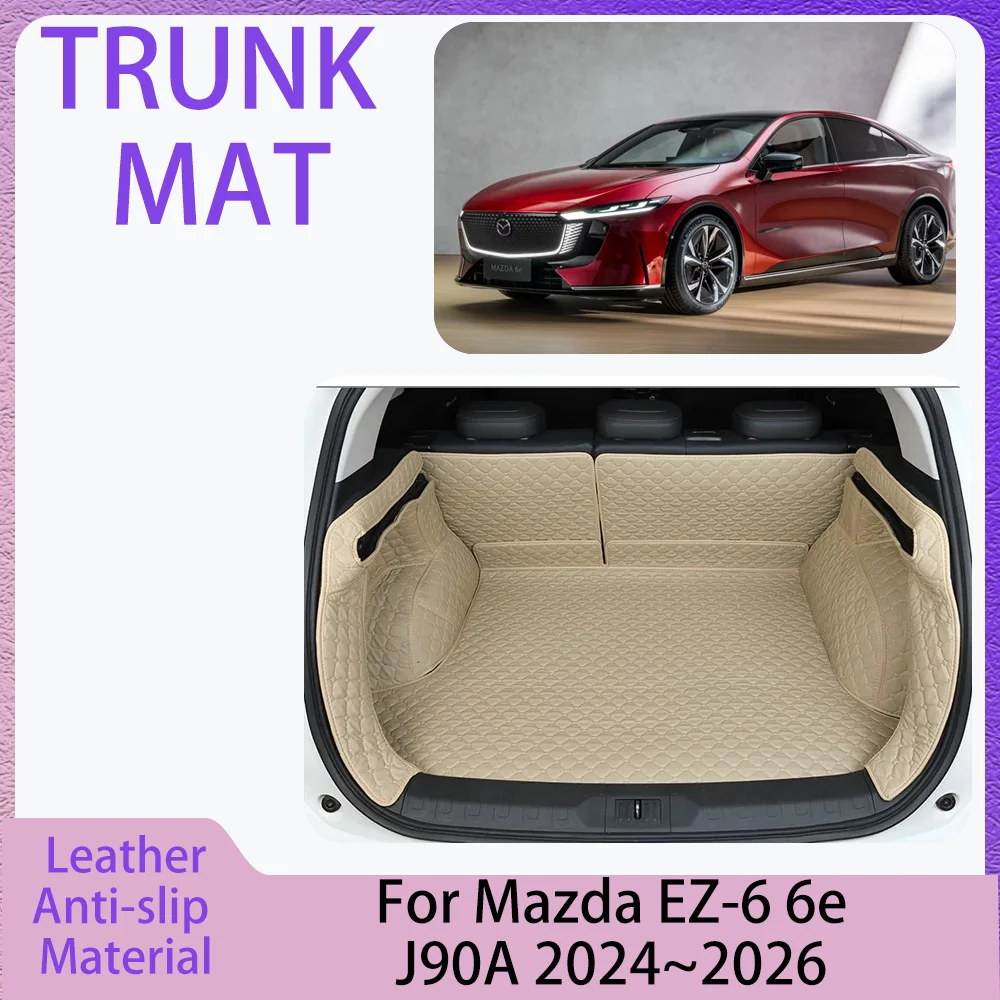 

For Mazda EZ-6 6e J90A 2024~2026 2025 Car Trunk Mat Scratch Prevention leather Boot Cover Tray Interior Protector Accessories