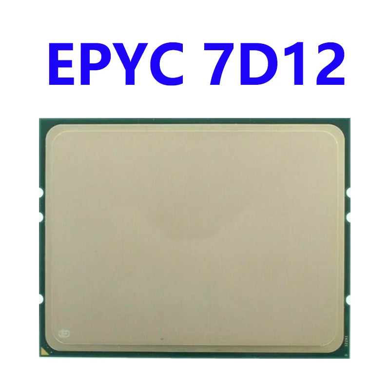

AMD EPYC 7D12 32C/64T 32 Cores 64 Threads 1.1GHz to 3.0GHz 128MB SP3 Socket， TDP 85W Support 4-LOTS RAM