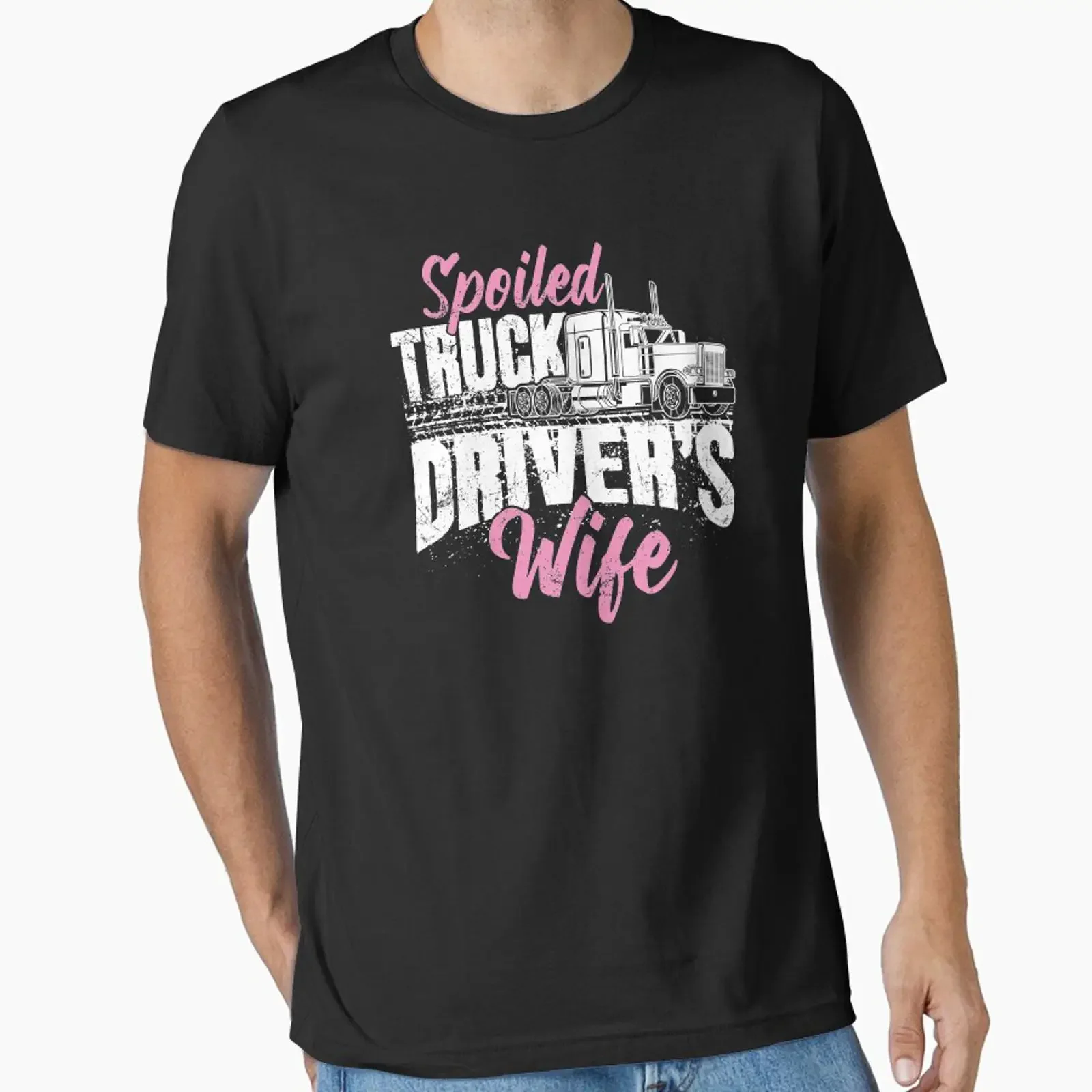 Spoiled truck drivers wife truckers Essential T Shirt vintage Washed homme Top For Everyday Wear Casual fashion Versatile