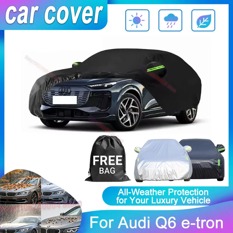 Oxford Cloth Full Car Cover For Audi Q6 e-tron, Outdoor Waterproof Dust-Resistant Anti UV Sun Snow Shield Car Accessories