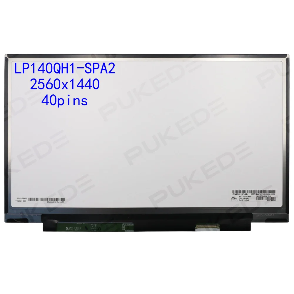 

14.0''inch QHD 2560*1440 slim 40pins LP140QH1-SPA2 LP140QH1 (SP)(A2) Laptop LCD Display screen Matrix