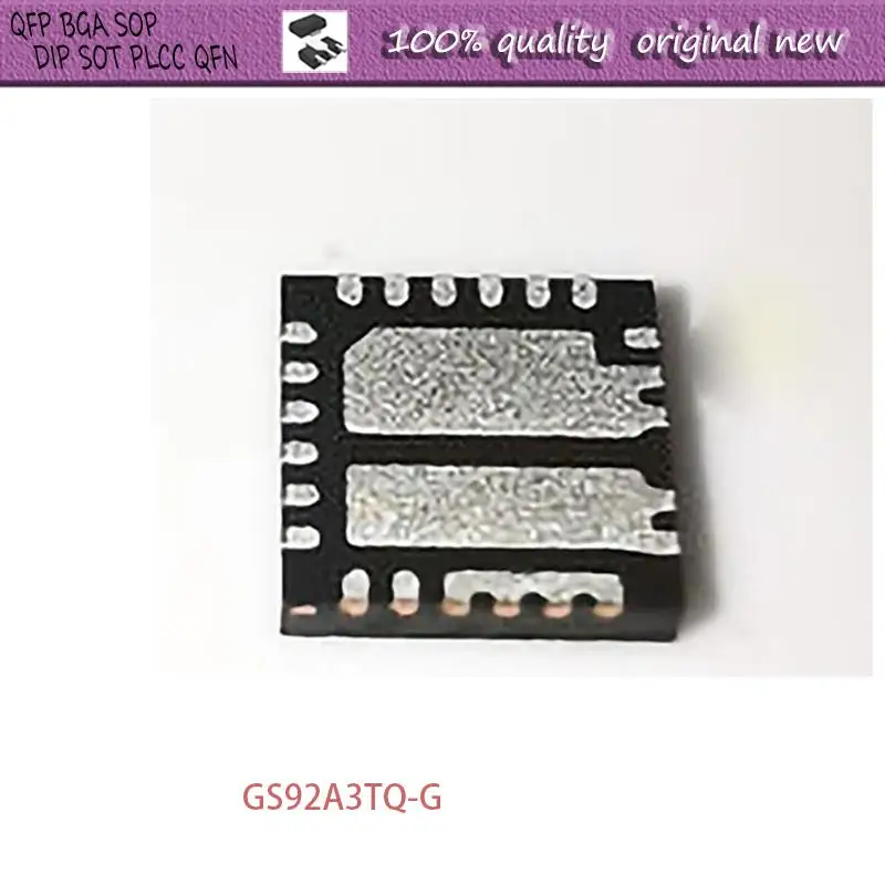 NEW    10PCS/LOT   GS92A3TQ-G GS92A3TQ GS92A3T GS92A3 QFN-23