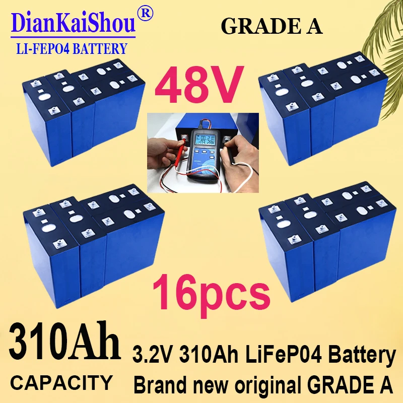 

16pcs 3.2V 310Ah Lifepo4 Rechargeable battery 3C discharge diy12v 24V Electric car boat RV Home Solar storage system battery