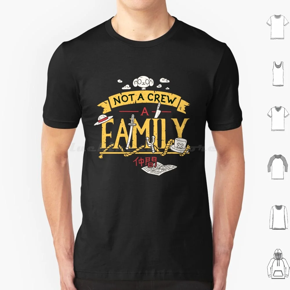 Not A Crew , A Family Strawhat Pirates , Nakama , Luffy , Zoro , Nami T Shirt Cotton Men Women DIY Print Not A Crew A