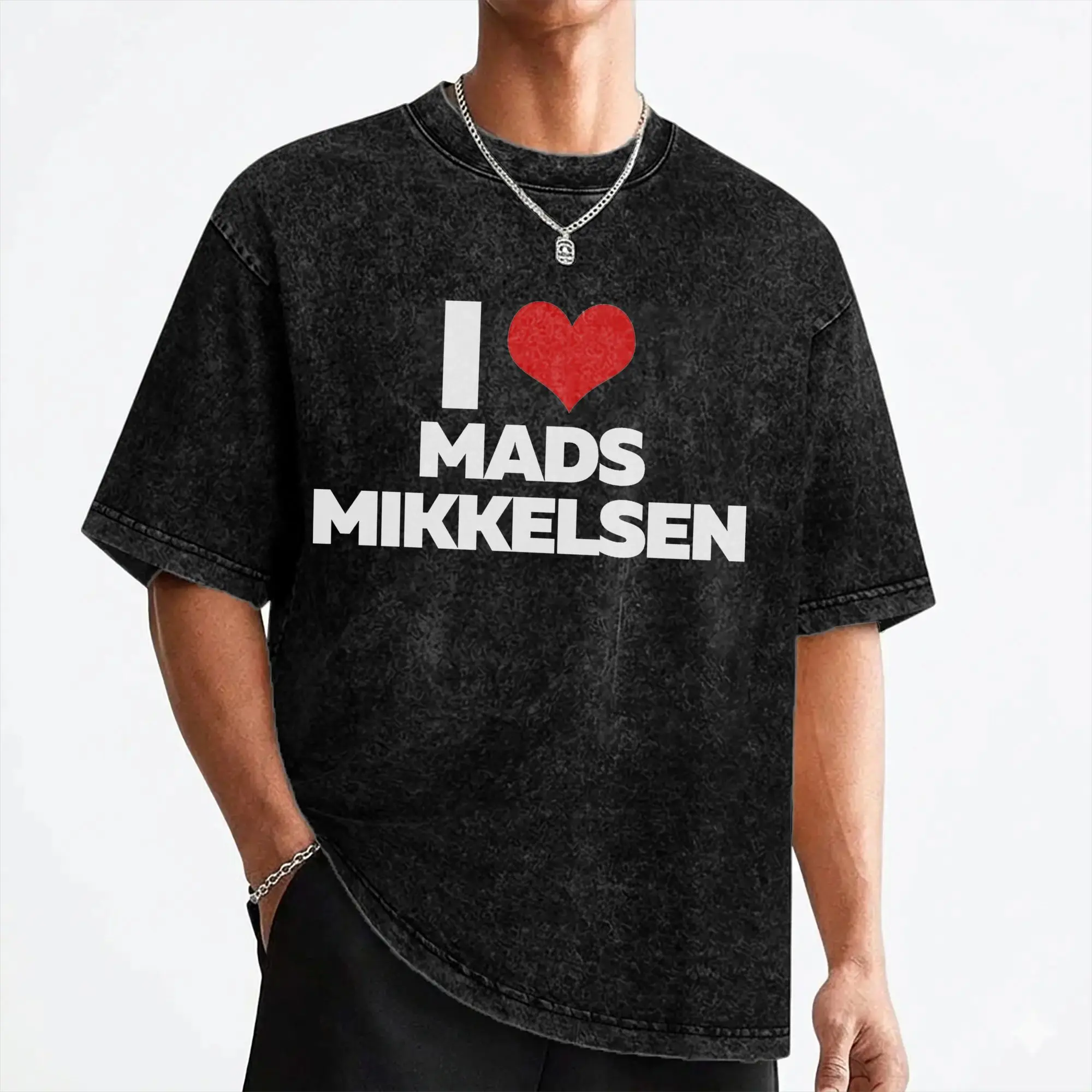 I Love Mads Mikkelsen T Shirt Washed 100% Cotton Harajuku T-Shirt  Fashion for Men Women Streetwear Summer Tee Shirt