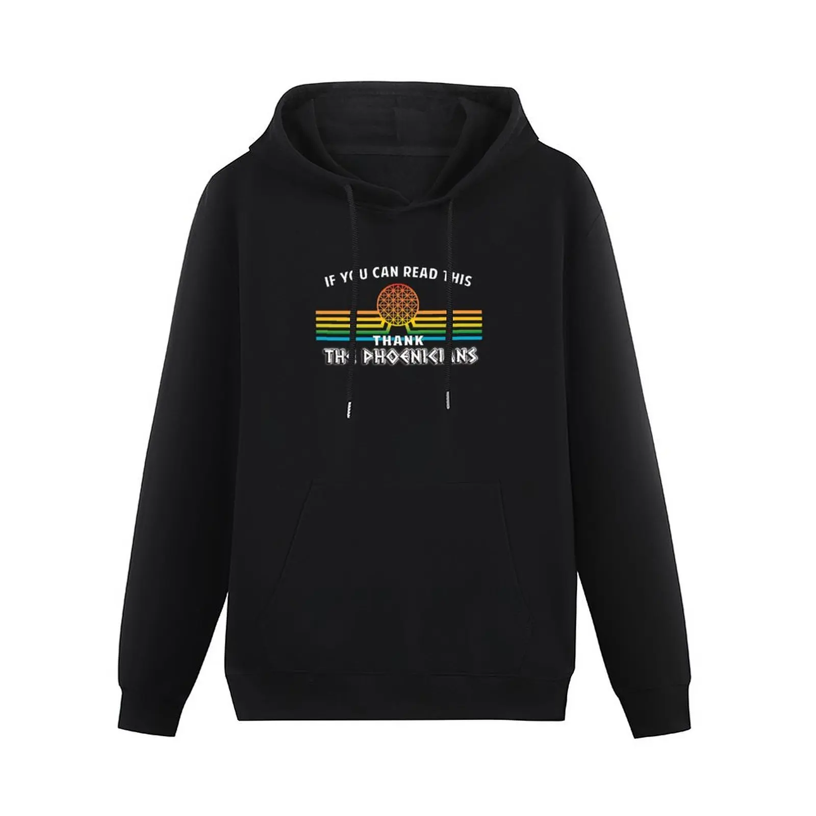 If you can read this, Thank the Phoenicians Pullover Hoodie clothes for men autumn clothes graphic hoodies