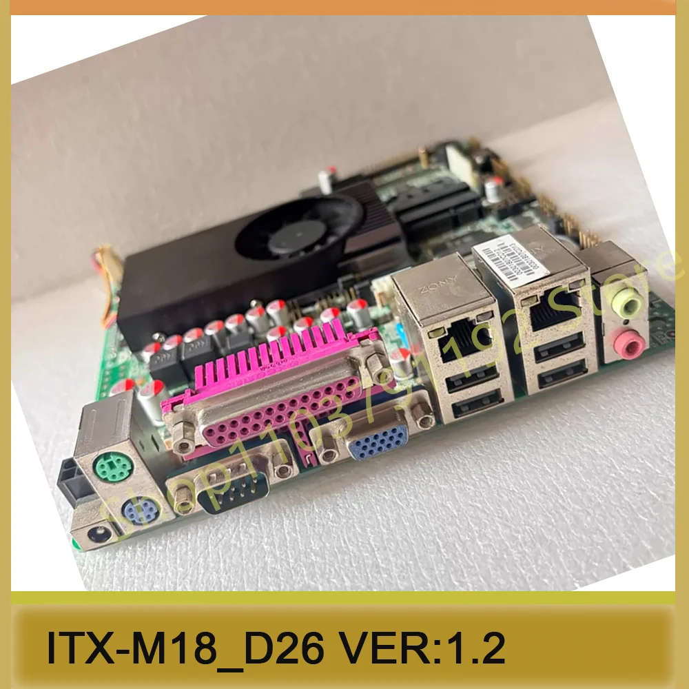 

Perfect test Stable performance Double net port ITX-M18_D26 VER:1.2