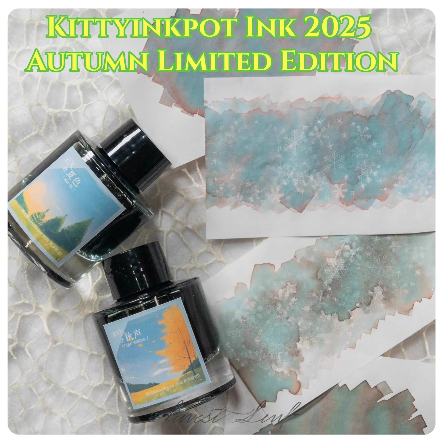 Kittyinkpot Ink 2025 Autumn Limited Edition| Cloud Sky Welcomes Summer Colors & Leaves Shake Autumn Sounds Chromatography Ink
