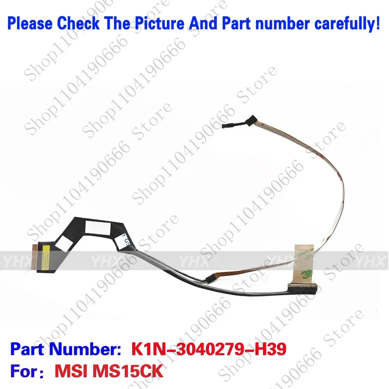 

Notebook computer components New For MSI MS15CK LCD CABLE 40PIN K1N-3040279-H39.