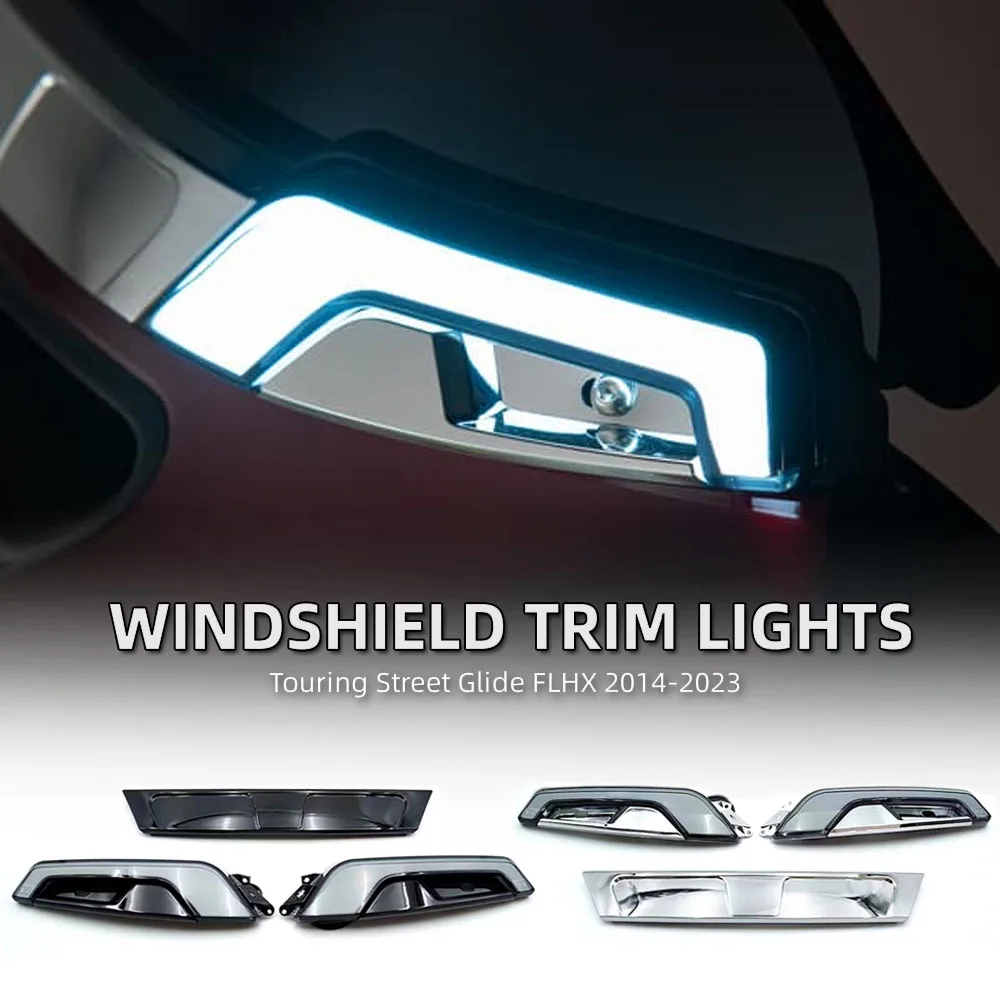 Motorcycle Chrome Black Tracer LED Windshield Trim For Touring Street Glide Road King Electra Tri Glide FLHR FLHX FLTXR 2014-202