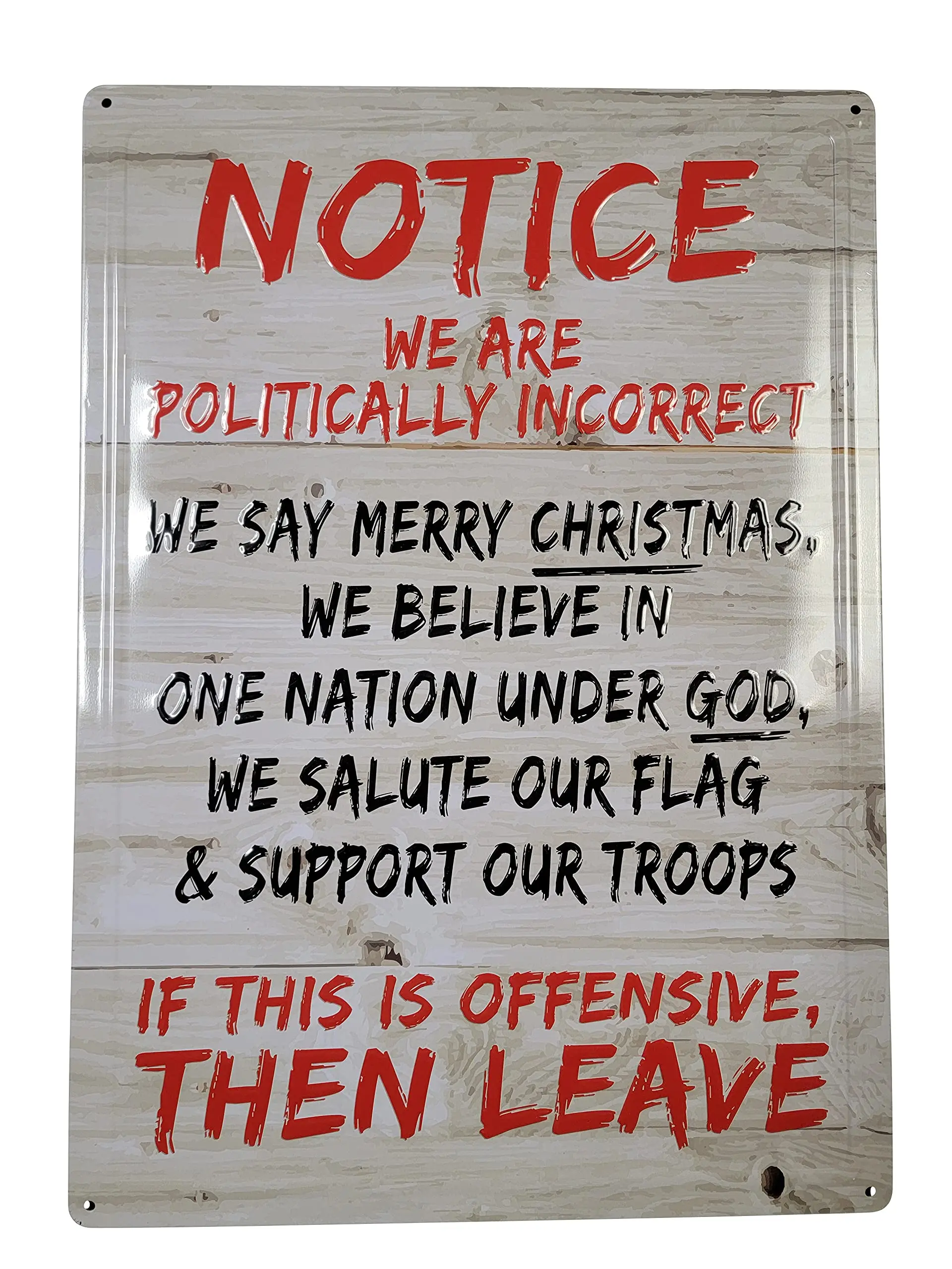 12; x 17; 3D Pop Out Thick Metal Tin Sign. 2nd Amendment Right, All Weather, Outside Sign (Notice - WE are Politically Incorrect