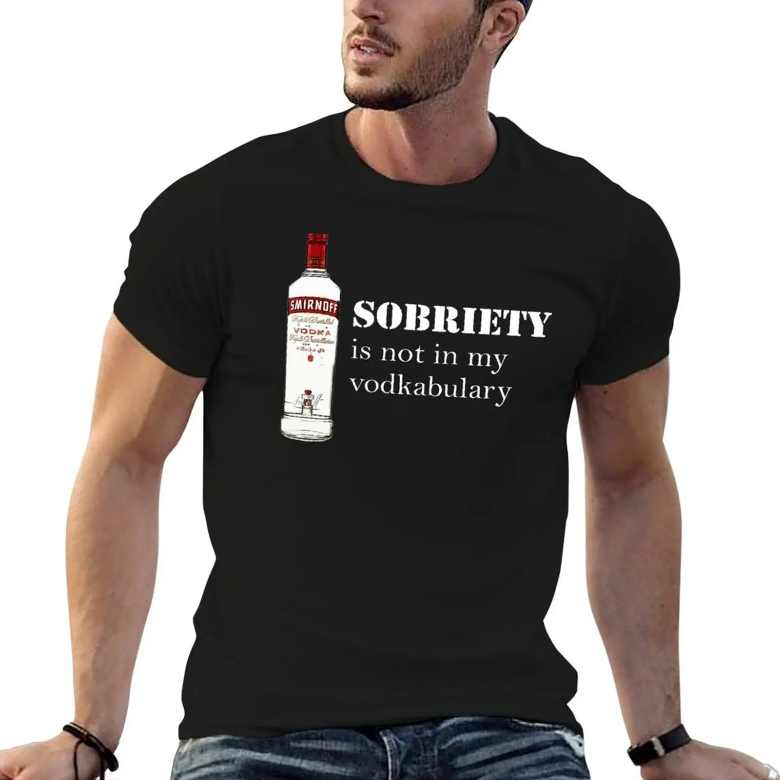 Smirnoff Vodka Bottle Sobriety is Not in my Vodkabulary Funny T-Shirt clothes customs design your own t shirts for men
