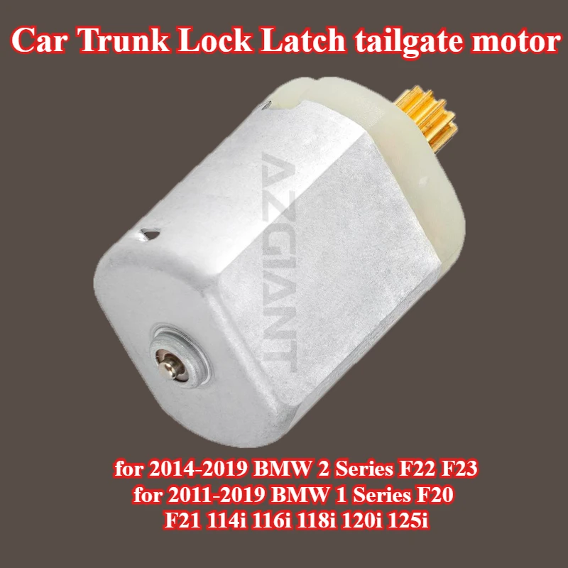 

AZGIANT 51247304559 Car Trunk Lock Latch tailgate motor 11T for BMW 2 Series F22 F23 1 Series F20 F21 114i 116i 118i 120i 125i