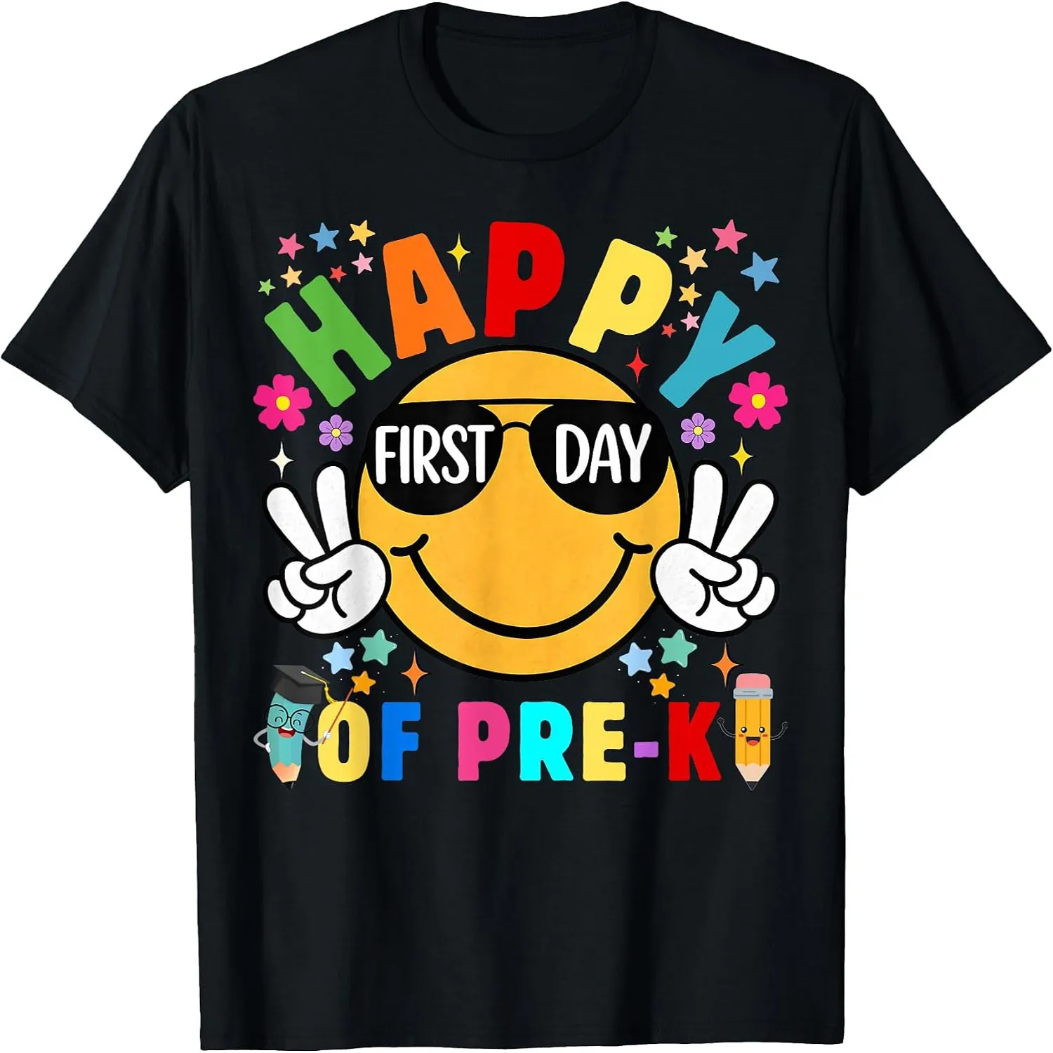 Happy First Day of Pre-K tee for Teachers Girls Boys T-Shirt
