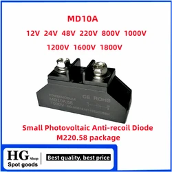 MD10A 1000V Small Photovoltaic Anti-recoil Diode 10A 12V 24V 48V 220V 800V 1000V 1200V 1600V  high-power Module MD20A 1800V M220