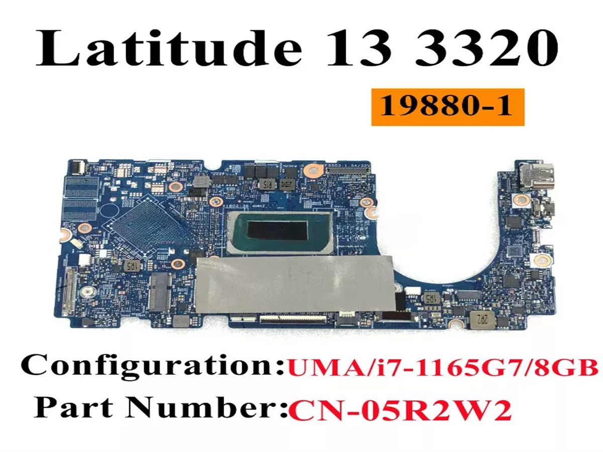 CN-05R2W2 05R2W2 5R2W2 19880-1 For Dell Latitude 13 3320 Laptop Motherboard CPU: i7-1165G7 8G SRK02 DDR4 100% Test OK