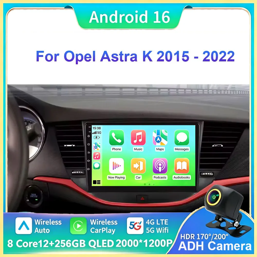 Android 16 für Opel Astra K 2015 - 2022 Kabelloses Carplay Stereo-Display Autoradio Multimedia-Video-Navigations-Headunit 2K QLED