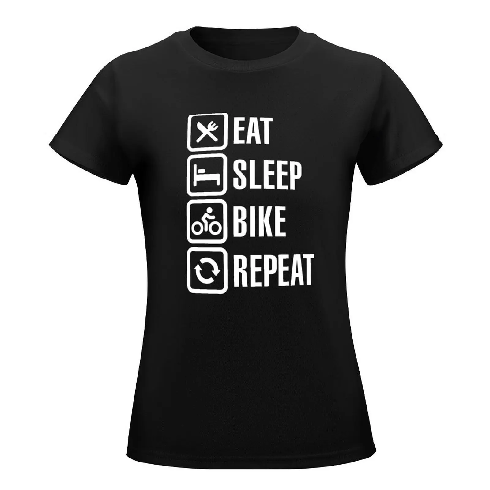 Eat, sleep, bike, repeat T-Shirt Aesthetic clothing tops rock and roll t shirts for Women