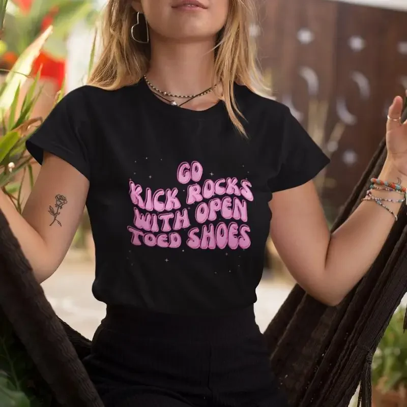 Go Kick Rocks With Open Toed Shoes T Shirt Funny Love Is Blind LIB Laura Quote