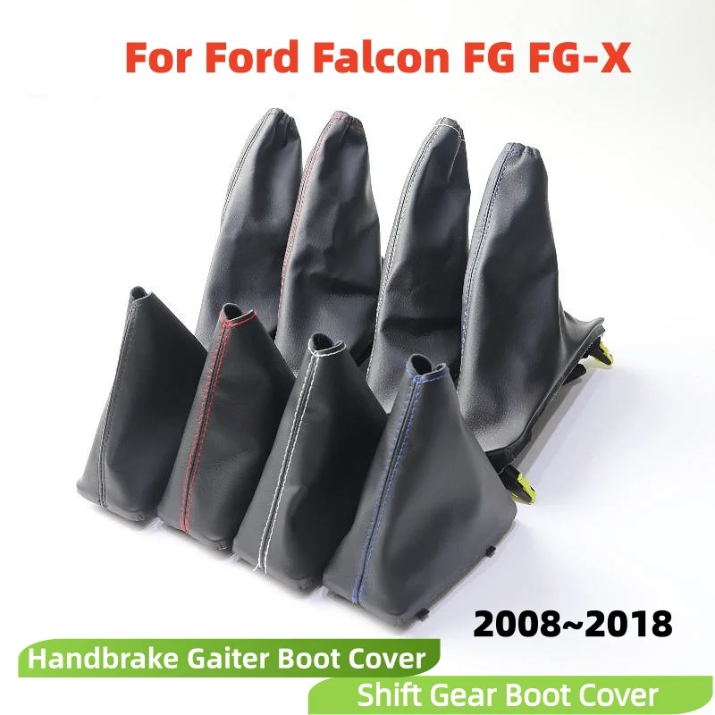 

For Ford Falcon FG FG-X 2008-2018 Handbrake Gaiter Boot Cover and Shift Gear Boot Cover 1031916 1029182 Car Accessories