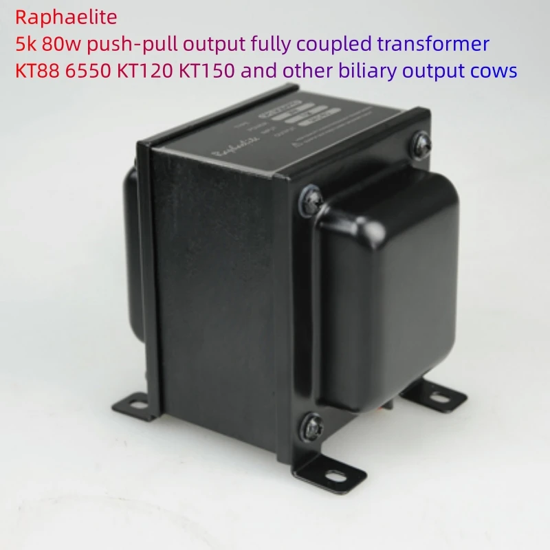 

Raphaelite 5k 80w push-pull output fully coupled transformer KT88 6550 KT120 KT150 and other biliary output cows