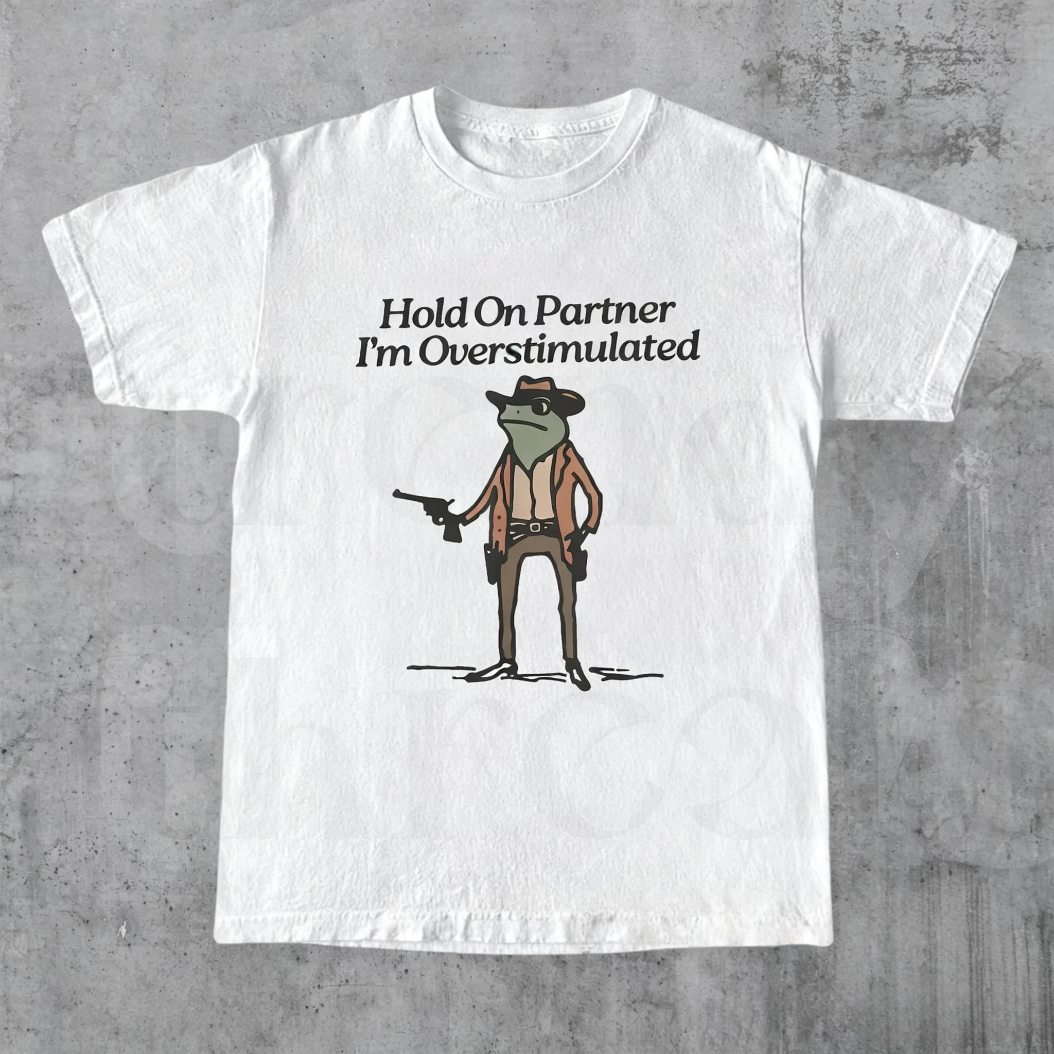 Hold on Partner I'm Overstimulated - Funny Shirts, Stimulated, Overstimulated, Funny Frog, Meme Shirt, Trendy Tee, Unisex Shirt