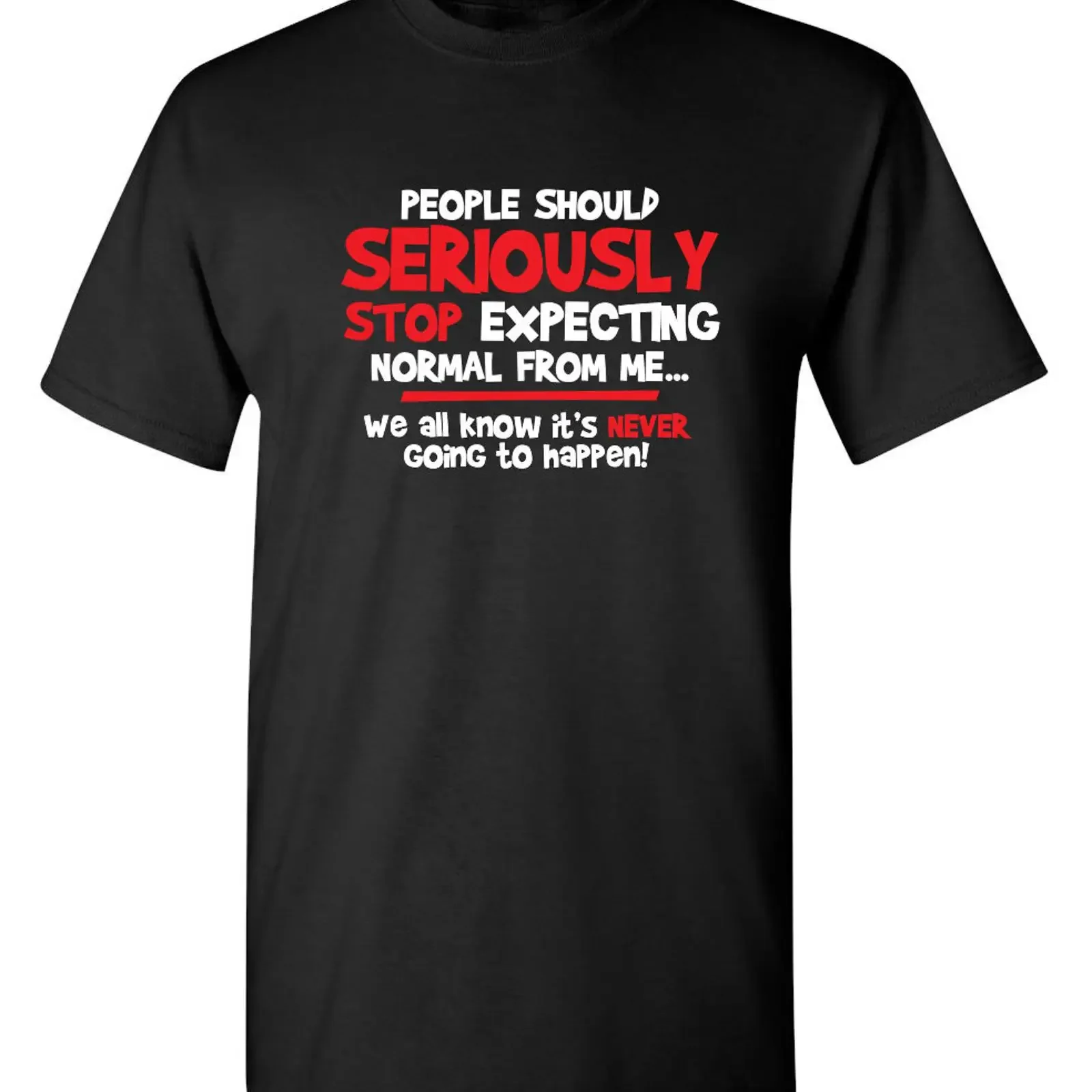 Sarcastic Novelty T Shirt Stop Expecting Normal From Me vintage Washed homme fashion Soft streetwear Stylish Comfortable