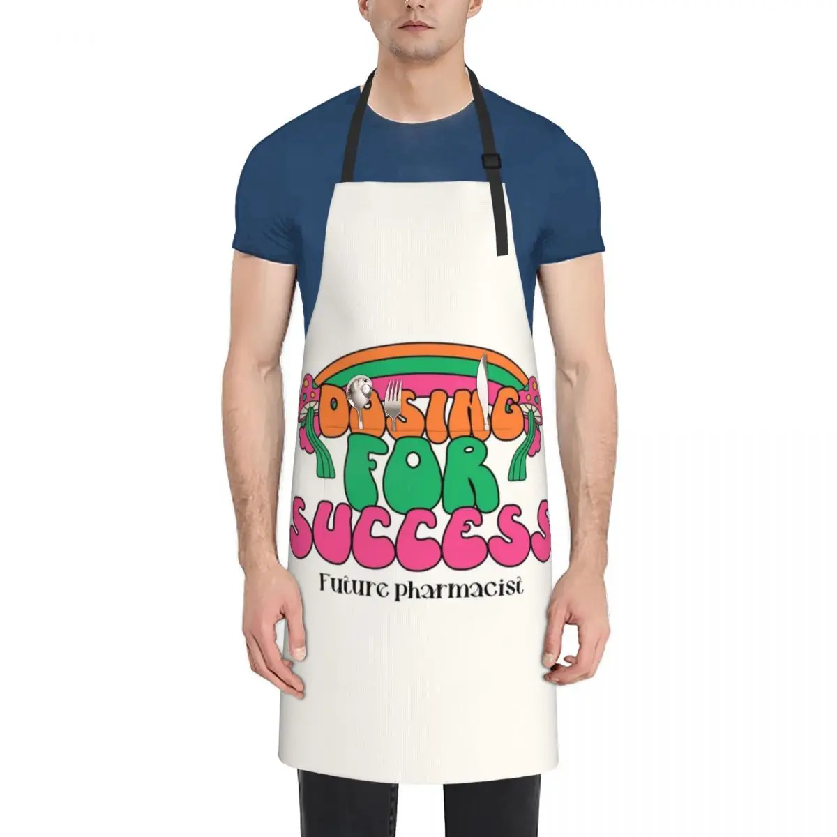 

Future Pharmacist, Dosing for Success Apron kitchen and home For Cooking Apron