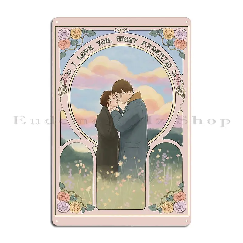 Pride And Prejudice Love You Most Ardently Metal Sign Design Decoration Bar Customize Retro Tin Sign Poster