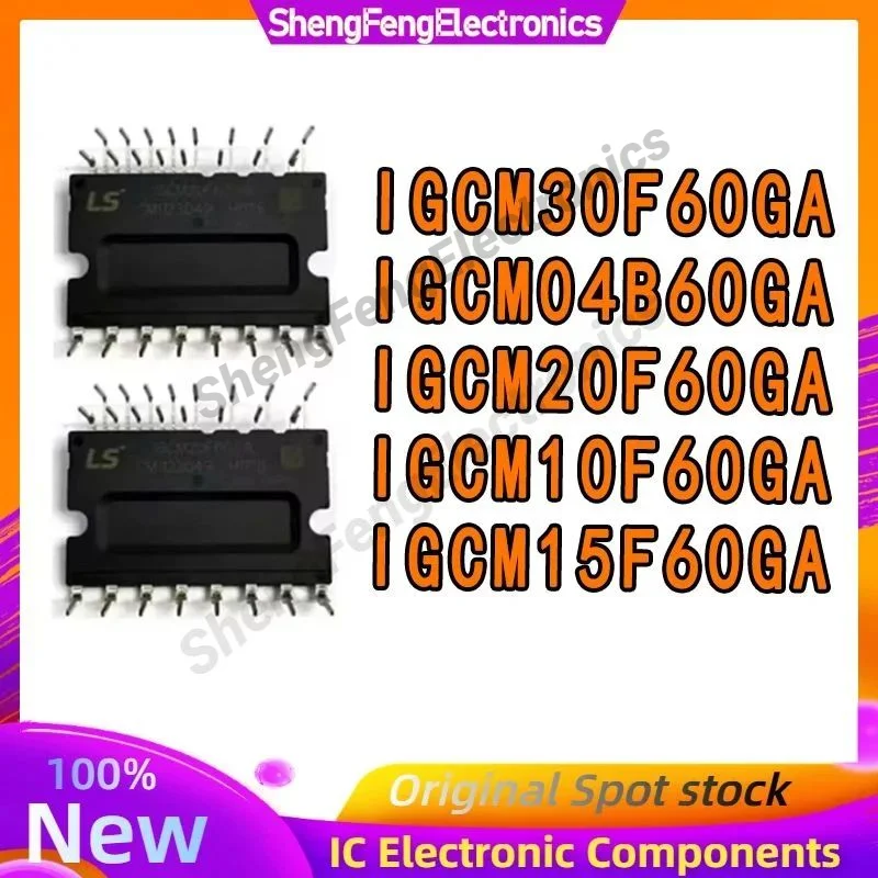 IGCM20F60GA IGCM10F60GA IGCM15F60GA IGCM30F60GA IGCM04B60GA Inverter Air Conditioning Modules IC Chip In Stock 100% New Original