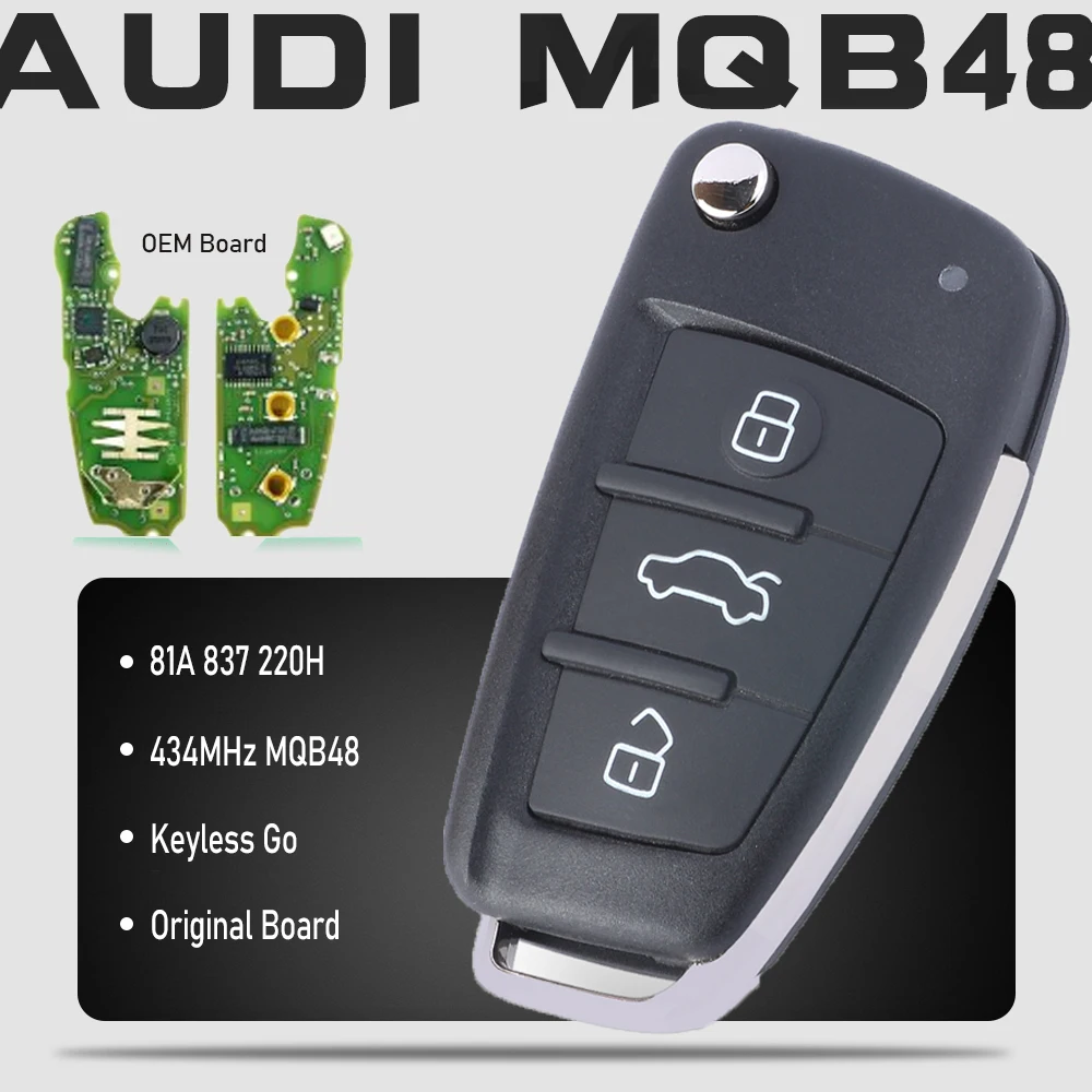 

KEYECU 81A 837 220H, 81A837220H 434Mhz MQB 48 Chip Flip Remote Key 3 Buttons Keyless Go for Audi A3 Q2 Q3 ( Original Board )