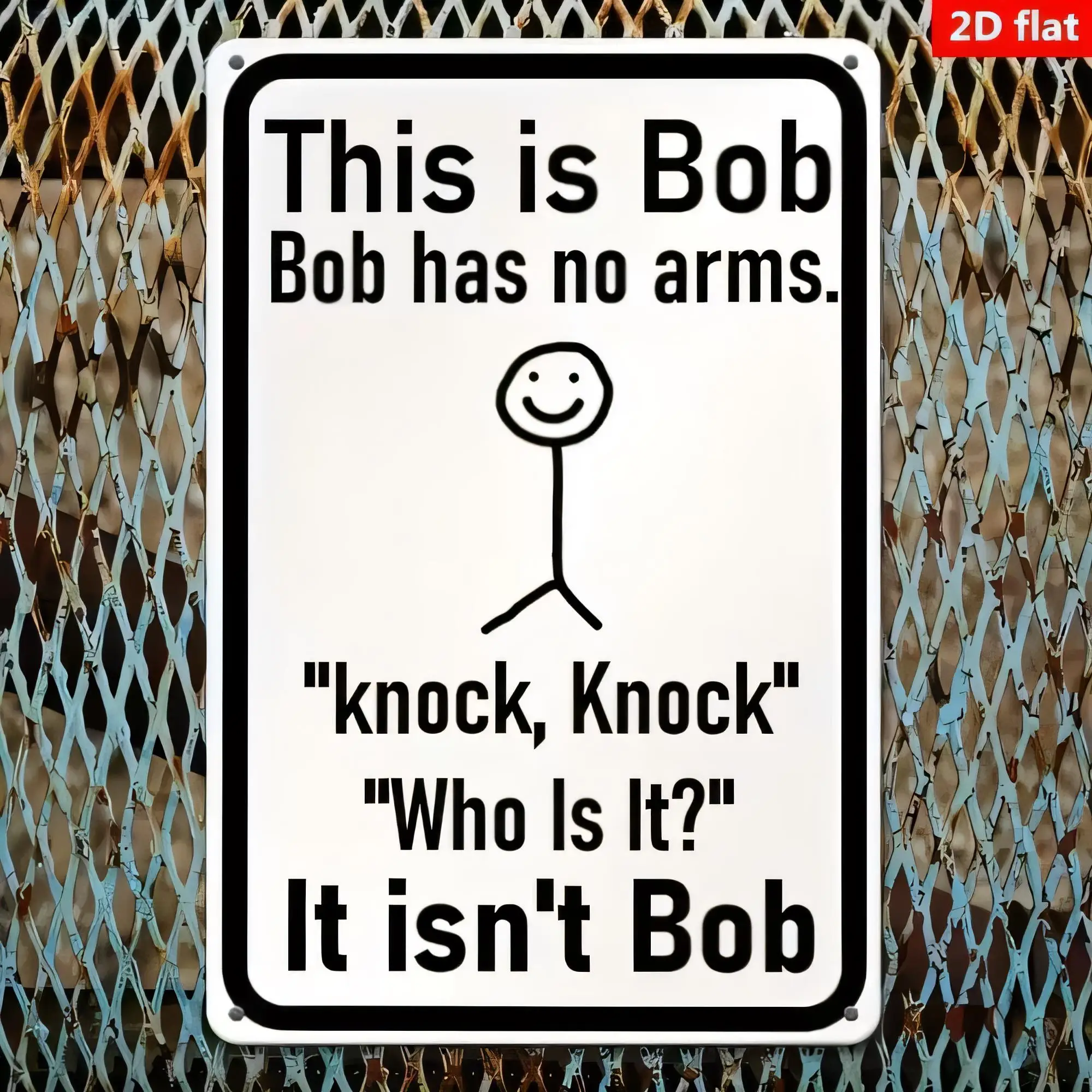 Tin Sign, This Is Bob No Arms Knock Knock Who Is It It Isn't Bob Funny Quote Wall Decor  Metal Sign for Home Bar Man Cave Garage
