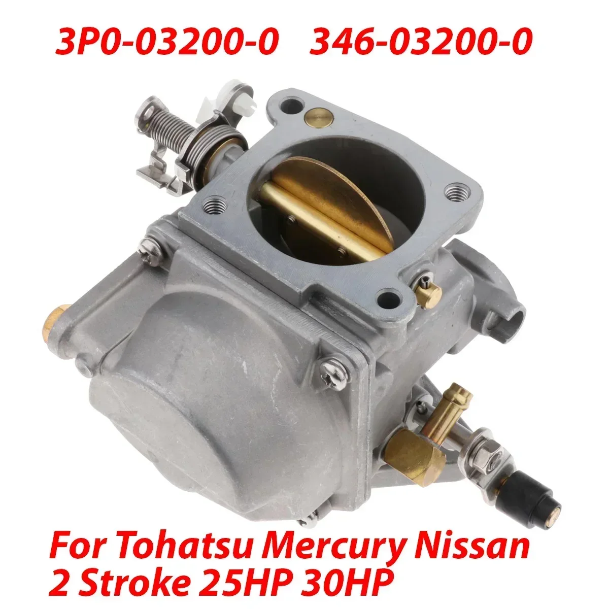 

3P0-03200-0 Carburetor For Tohatsu/Nissan/Mercury 2-Stroke 25HP 30HP Outboard Motor M25C3 M30A4 NS25C3 NS30A4 346-03200-0