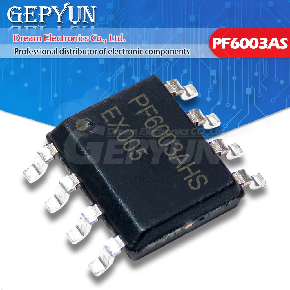 5pcs PF6003AHS SOP PF6003 SOP-8 PF6003AMS SOP8 PF6003AS