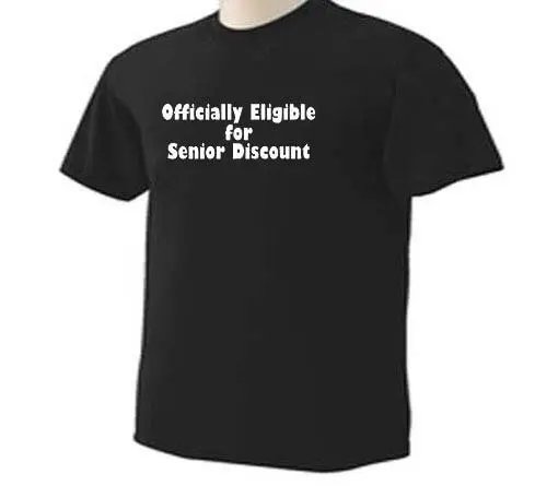 Officially Eligible For Senior Discount Retiring Let The Fun Begin Retire Job Retirement Aging Adult T Shirt