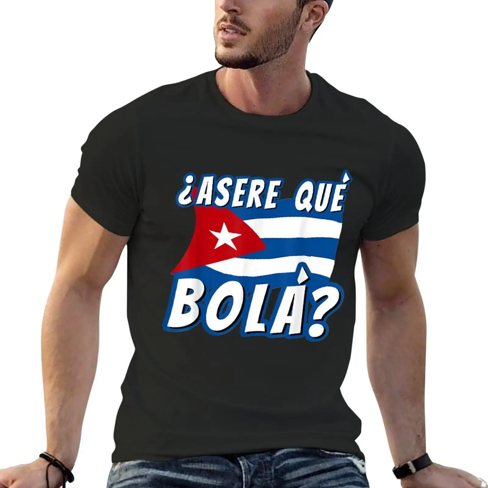 Gift Idea Funny Cuban Saying Havana Cuba Flag Asere Que Bola T-Shirt blacks graphic shirts men