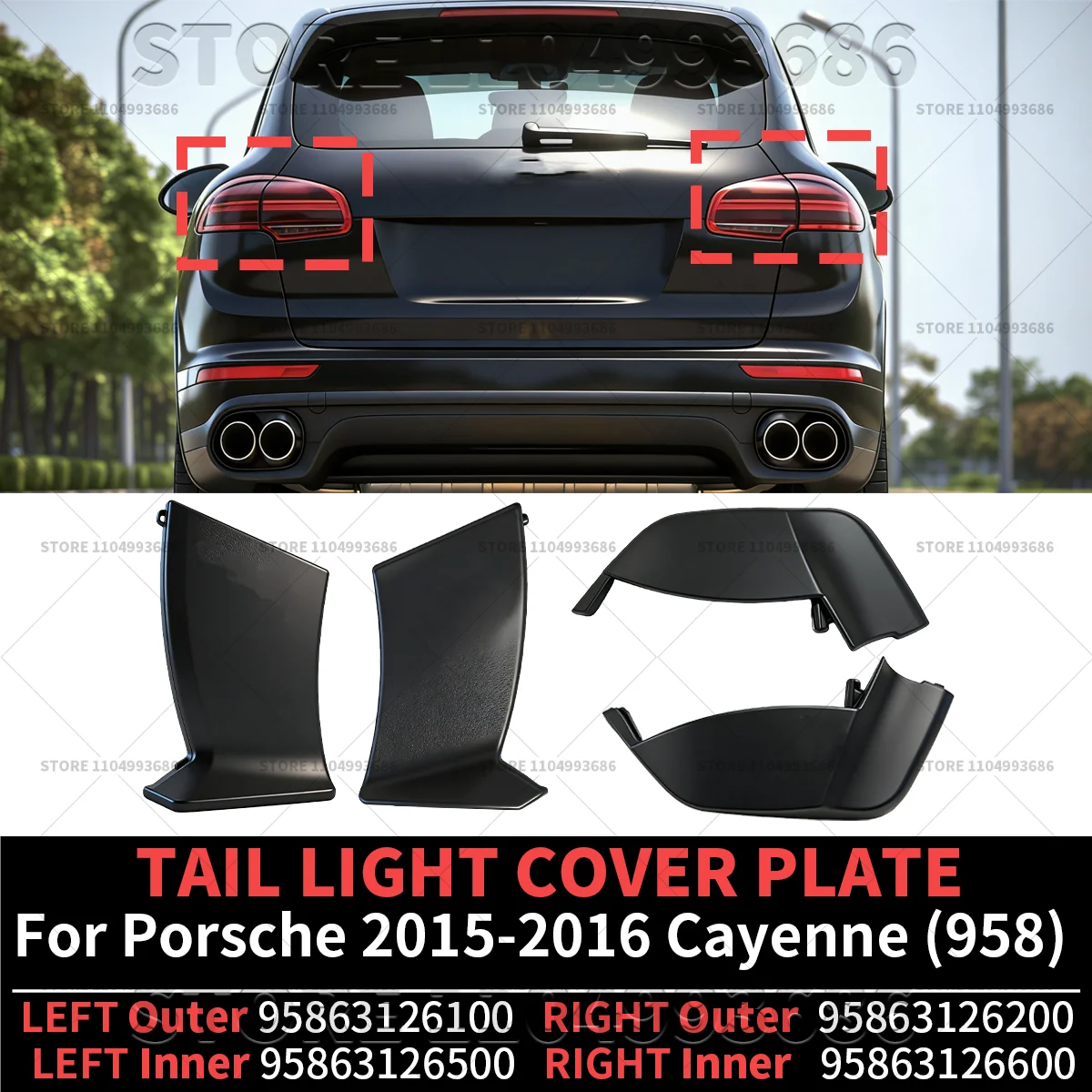 

For Porsche 2015 2016 Cayenne S Turbo (958 92A) Tail light Cover Plate 4PCS OEM 95863126100 95863126200 95863126500 95863126600