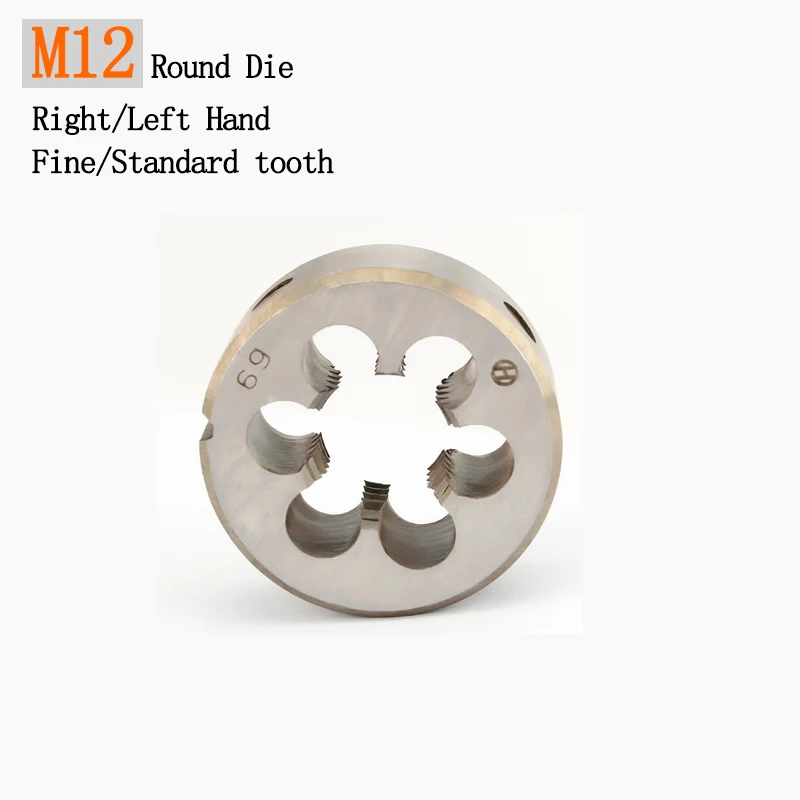 M12 Round Die Right Left Hand Metric Thread Die Tool for Metal working 12mm Fine Standard tooth M12x1.75 M12x0.75 M12x1 M12x1.25