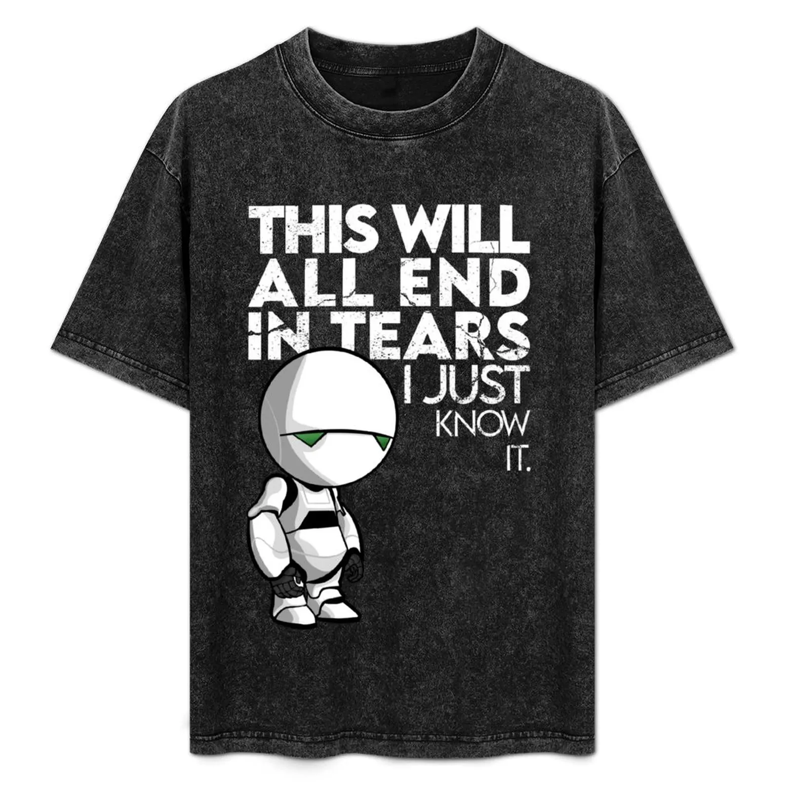 

This Will All End In Tears I Just Know It T-Shirt Big and Tall Short Sleeve Tee