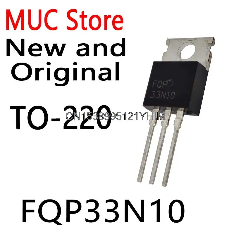 10 pezzi nuovi e originali 33N10 TO-220 FQP33N10