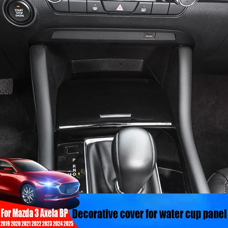 For Mazda 3 Axela BP 2019 2020 2021 2022 2023 2024 2025 Water Cup Panel Buffer Decorative Cover Automotive Interior Accessories