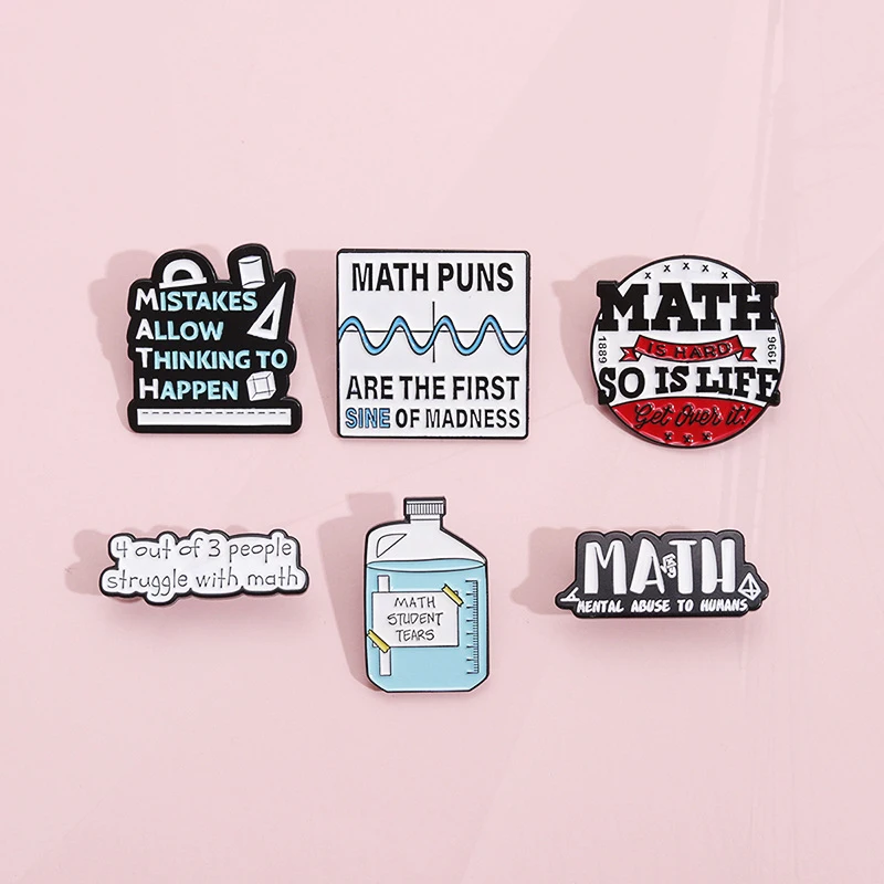 So Is Life Pines Lapel Badges Funny Puns Jewelry Gift for Kids Friends Math Student Tears Enamel Brooch Custom Math Is Hard