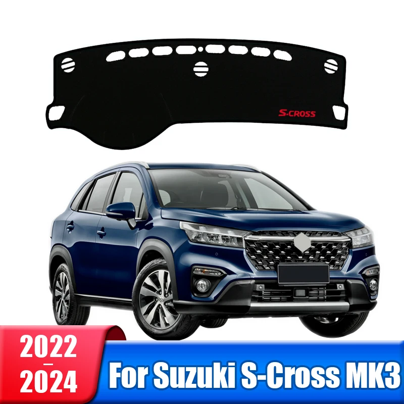 

Car Dashboard Cover For Suzuki S-Cross scross MK3 2022 2023 2024 Hybrid Instrument Desk Sun Shade Mat Non-slip Pad Accessories